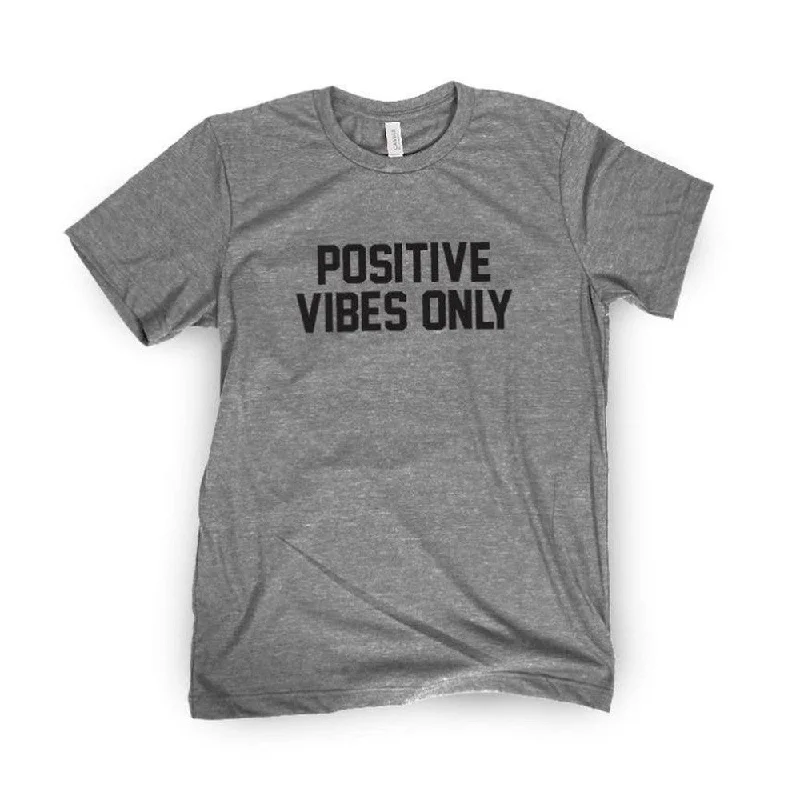 Positive Vibes Only Tee