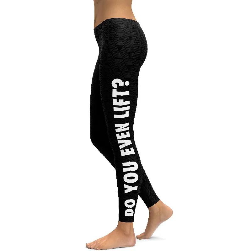 Do you even lift? Leggings